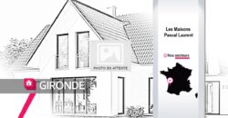 Les Maisons Pascal Laurent | Constructeur à Mérignac